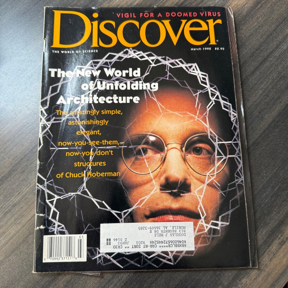 Discover Magazine March 1992‎ The New World of Unfolding Architecture Chuck